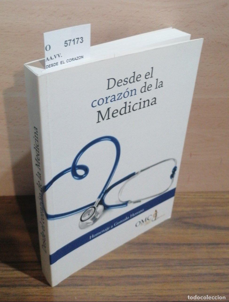 Libros: AA.VV. - DESDE EL CORAZON DE LA MEDICINA. HOMENAJE A GONZALO HERRANZ