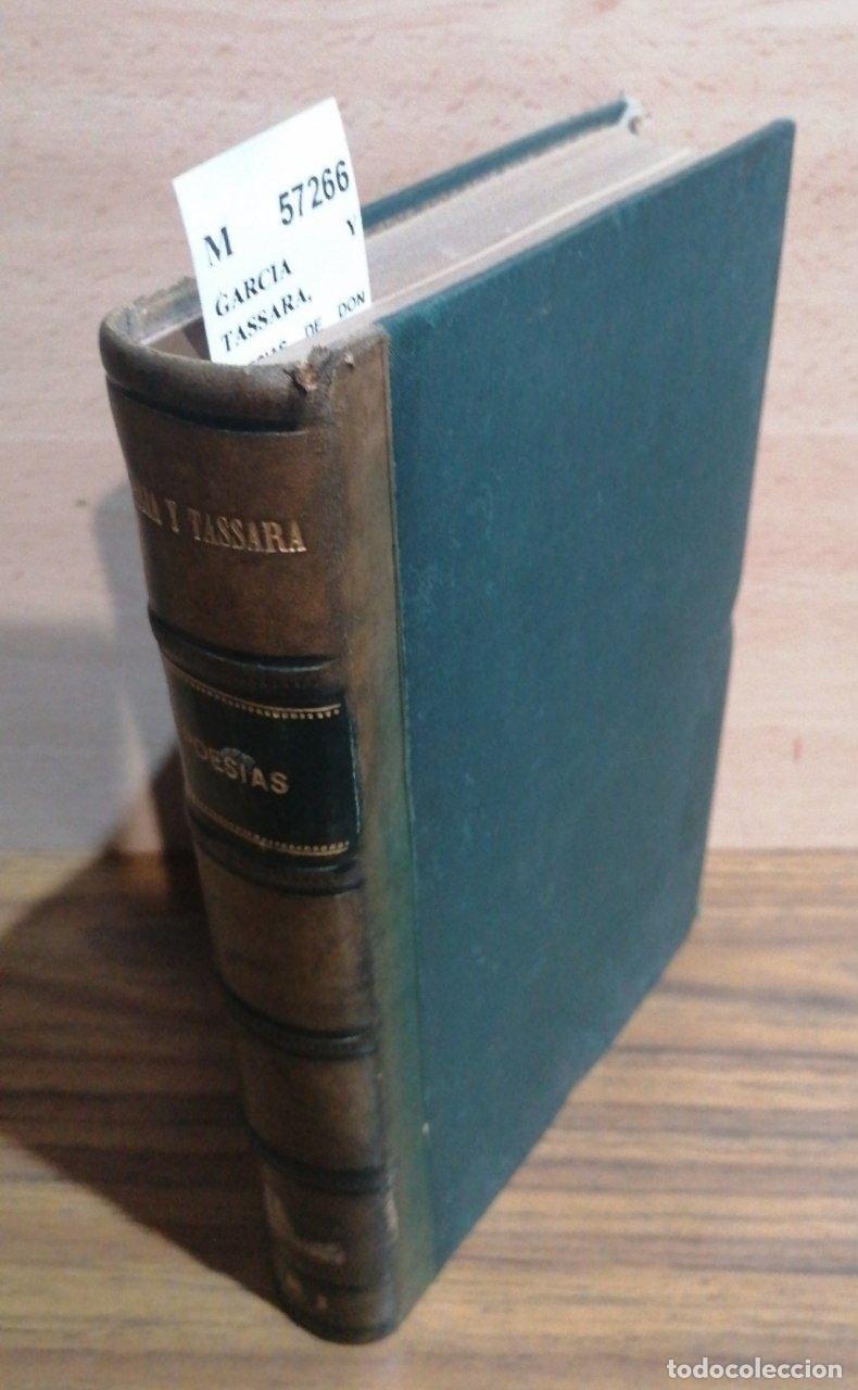 B&uuml;cher: GARCIA Y TASSARA, Gabriel - POESIAS DE DON GABRIEL GARCIA Y TASSARA. COLECCION FORMADA POR EL AUTOR.