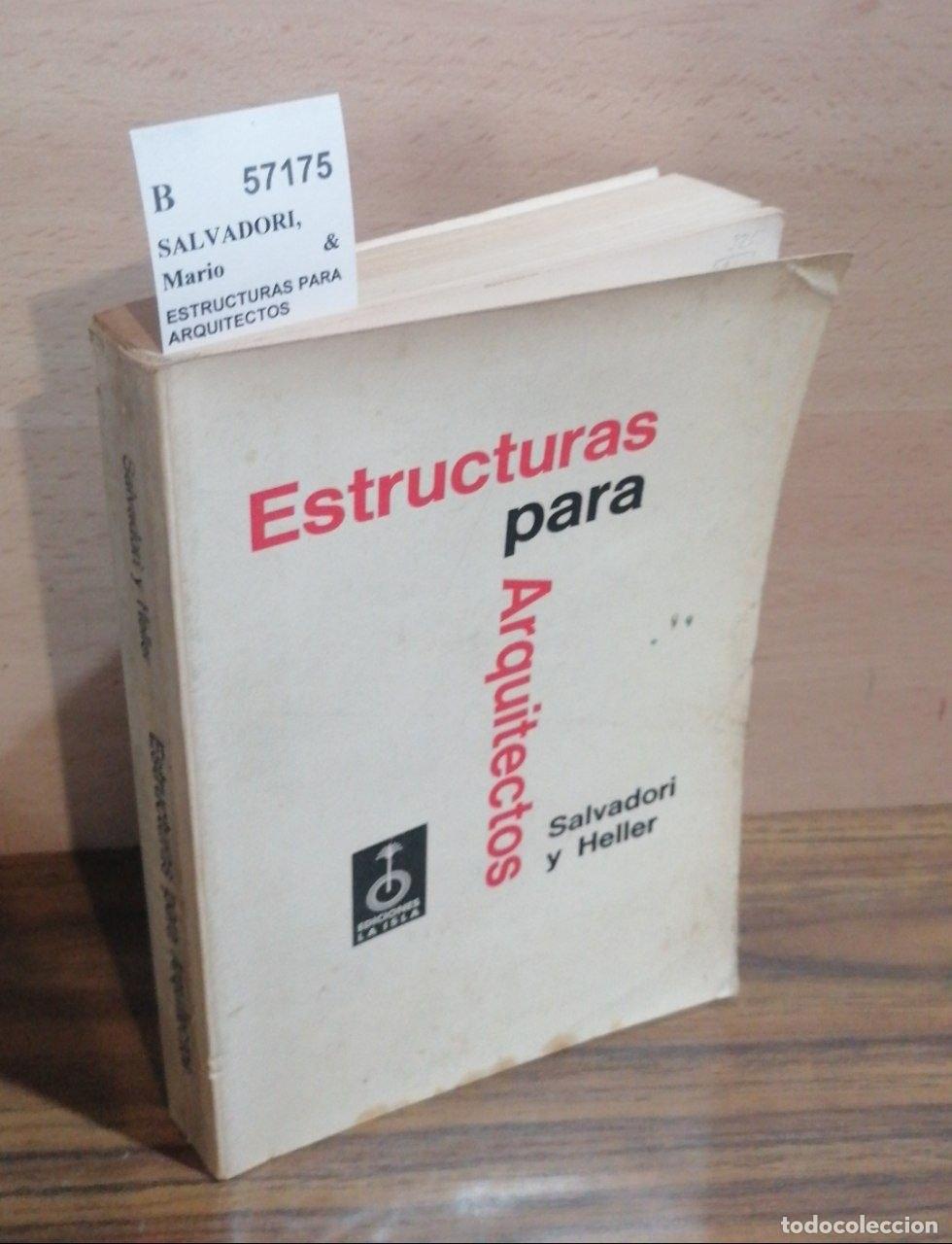 B&uuml;cher: SALVADORI, Mario & HELLER, Robert - ESTRUCTURAS PARA ARQUITECTOS