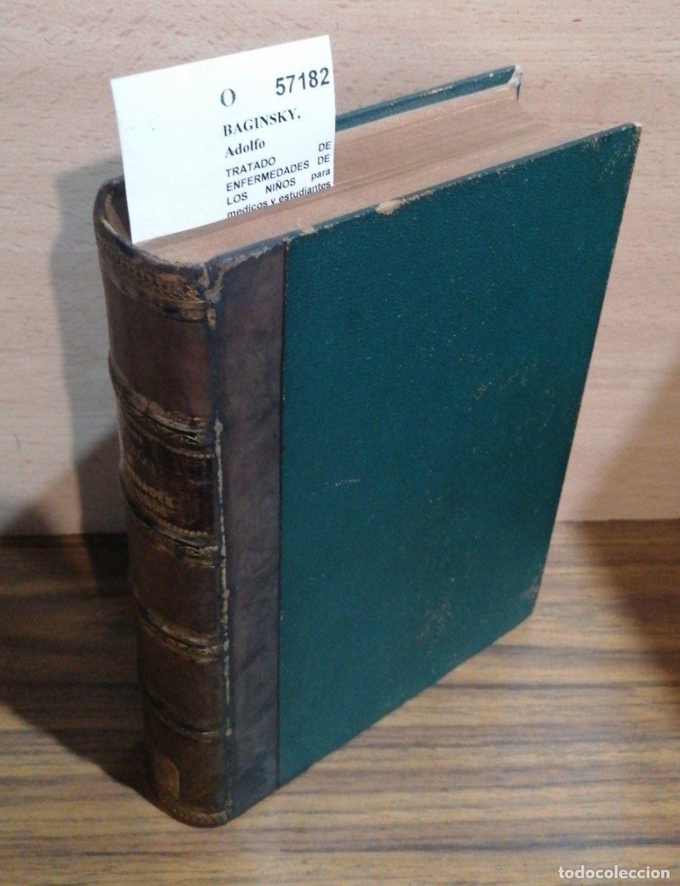 B&uuml;cher: BAGINSKY, Adolfo - TRATADO DE ENFERMEDADES DE LOS NI&Ntilde;OS para medicos y estudiantes por el Dr. ---