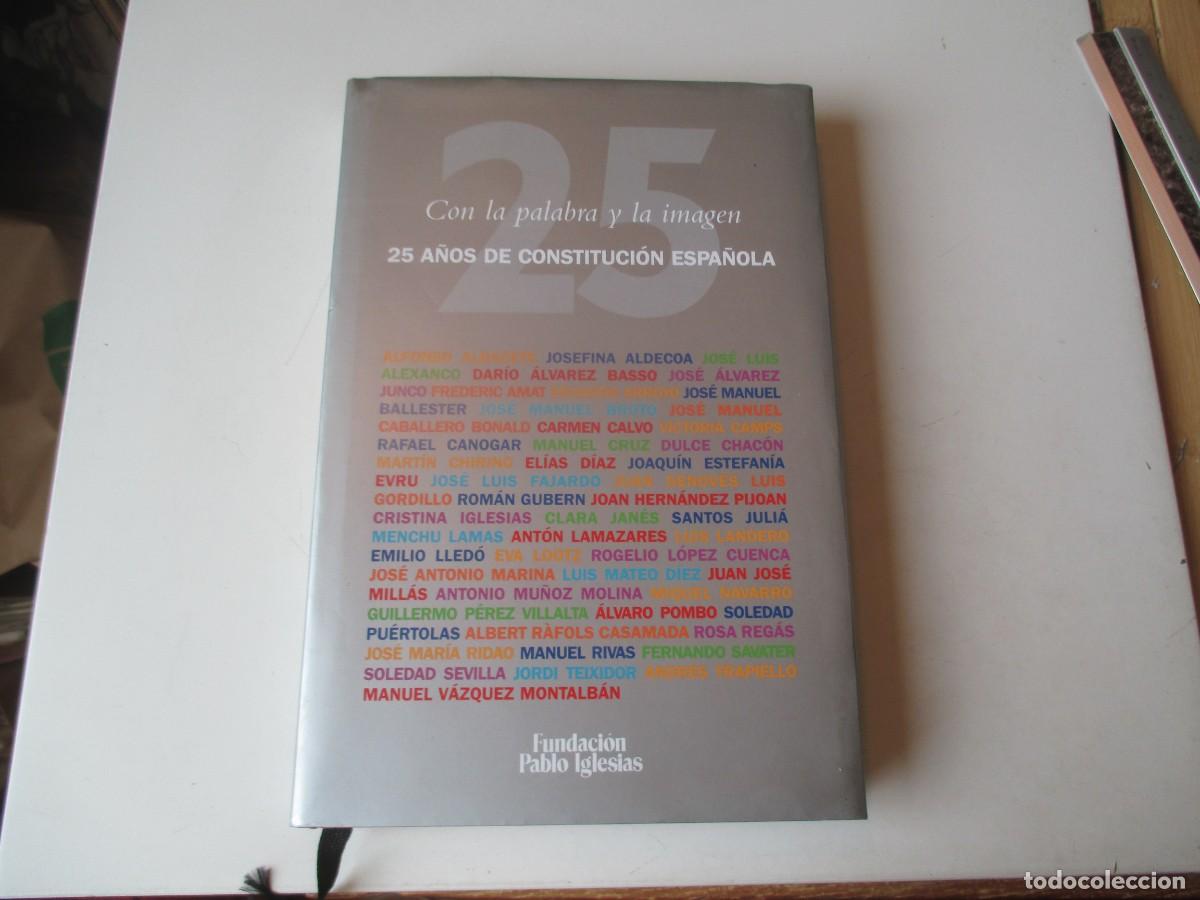 books: VV.AA. Con la palabra y la imagen 25 a&ntilde;os de constituci&oacute;n espa&ntilde;ola W40327