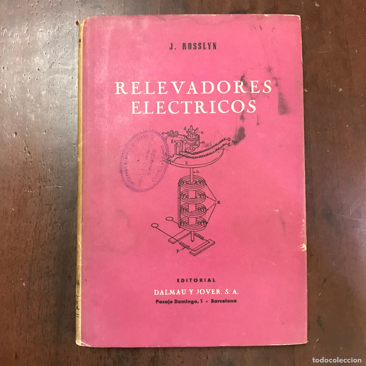 books: Relevadores el&eacute;ctricos - J. Rosslyn