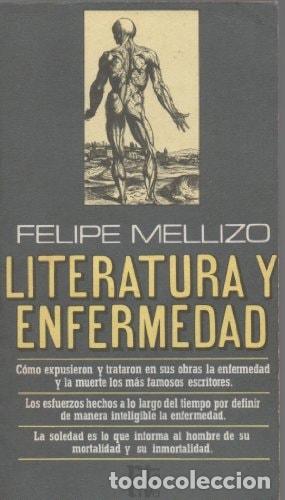 Libros: Literatura y enfermedad (Rotativa) (Spanish Edition) - Felipe Mellizo