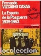 Libros: La España de la posguerra (1939-1953) (Colección Panorama ; 10) (Spanish Edition) - Fernando Vizca