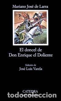 B&uuml;cher: El doncel de don Enrique el Doliente - Larra, Mariano Jos&eacute; de