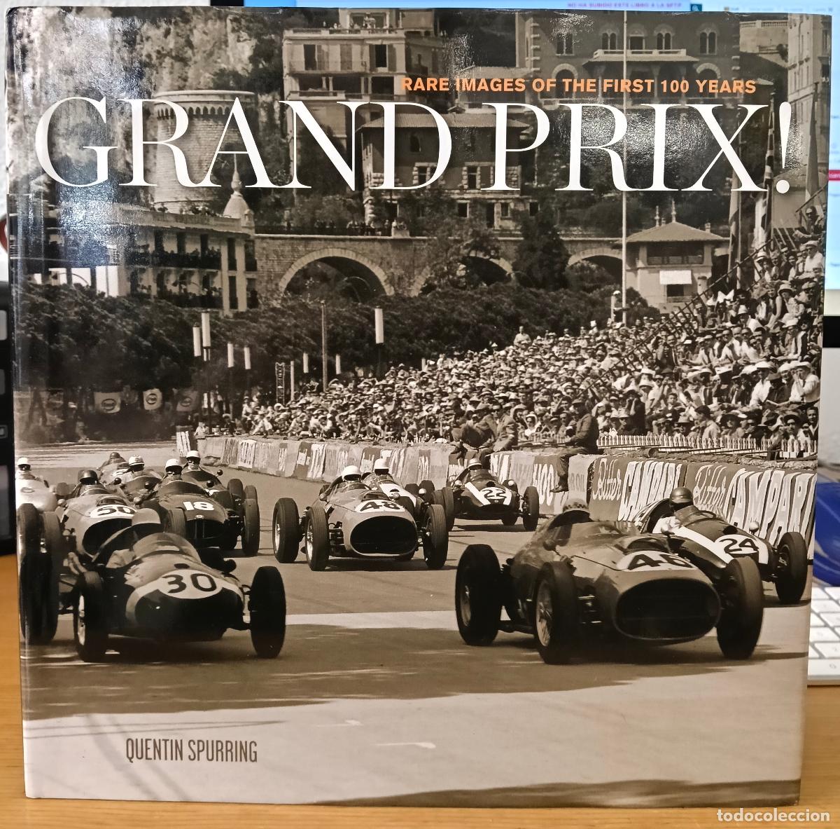 B&uuml;cher: Rare images of the first 100 years Grand Prix - Spurring, Quentin