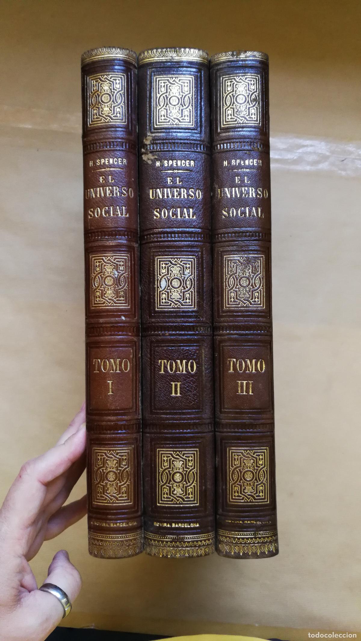 Libros: EL UNIVERSO SOCIAL. Sociolog&iacute;a general y descriptiva. 3 TOMOS. - &rdquo;Spencer, Heriberto&rdquo;
