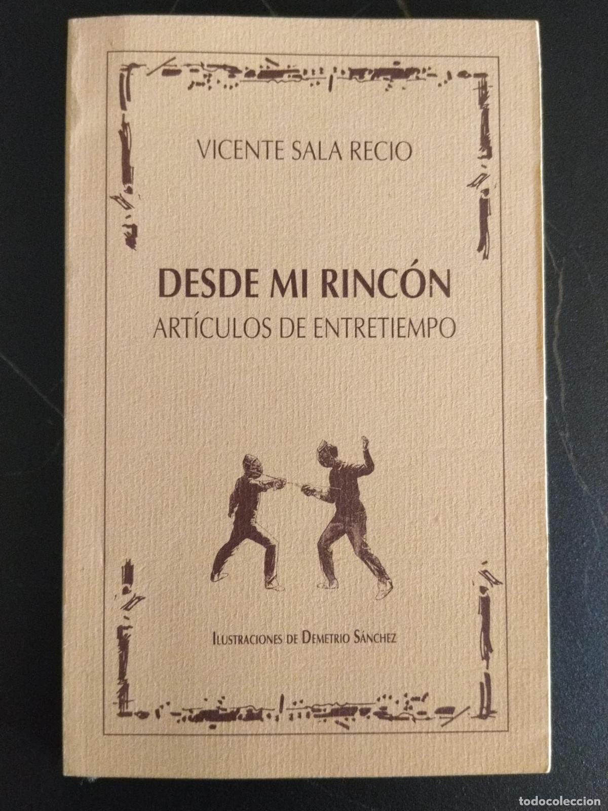 Libros: Desde mi rinc&oacute;n art&iacute;culos de entretiempo - Vicente Sala Recio