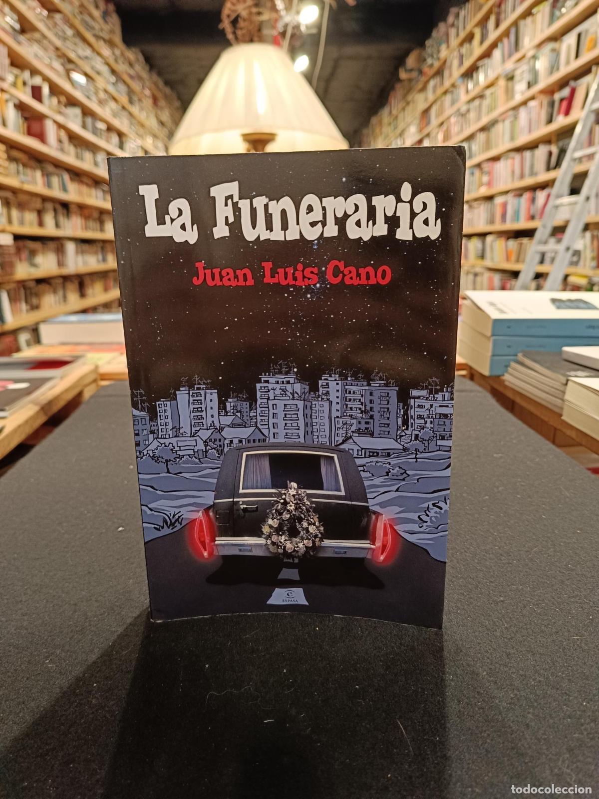 Libros: La funeraria - Cano, Juan Luis