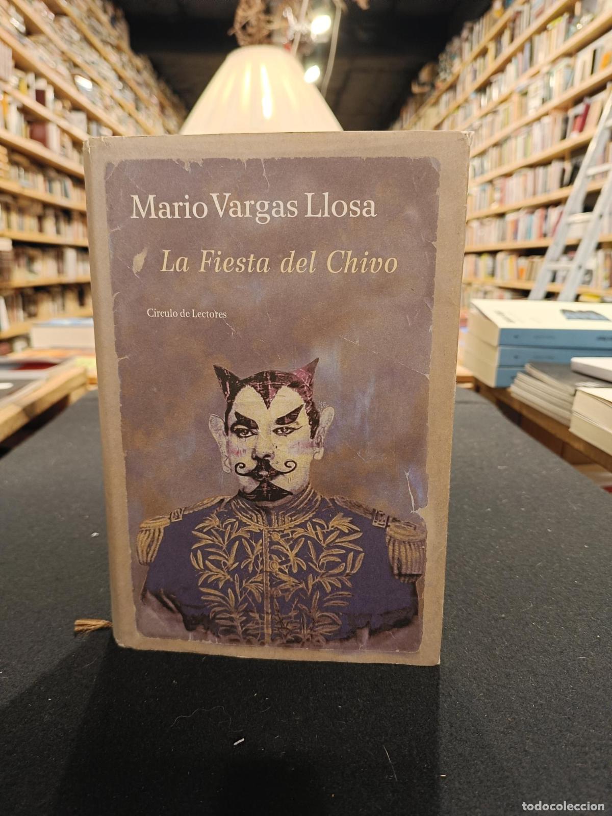 Libros: LA FIESTA DEL CHIVO - Mario Vargas Llosa