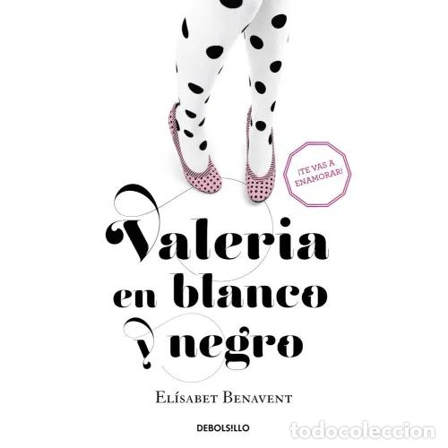 Livros em segunda m&atilde;o: VALERIA EN BLANCO Y NEGRO - BENAVENT, EL&Iacute;SABET
