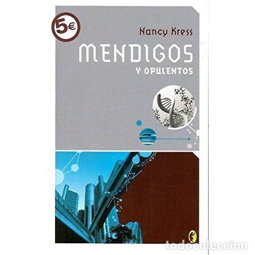 Libros: MENDIGOS Y OPULENTOS - KRESS, NANCY - Foto 1
