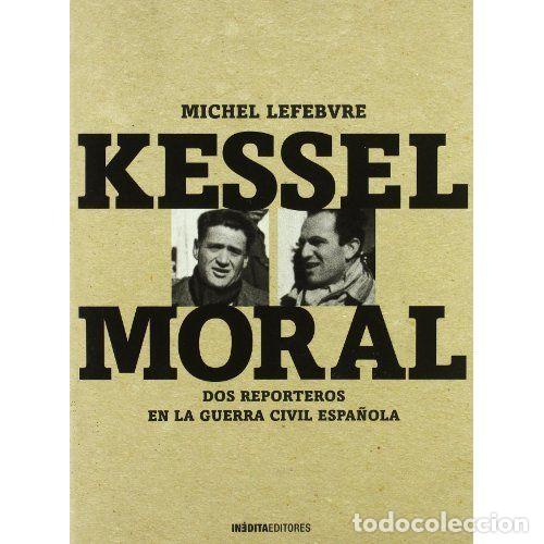 Libros: KESSEL MORAL - LEFEBVRE, MICHEL - Foto 1