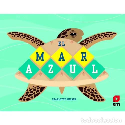 Livres: EL MAR AZUL - MILNER, CHARLOTTE