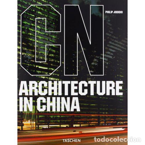 Libros: ARCHITECTURE IN CHINA - JODIDIO, PHILIP - Foto 1