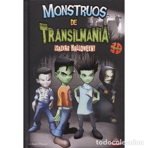 B&uuml;cher: MONSTRUOS DE TRANSILMANIA. &iexcl;SALVAR HALLOWEEN! - O'REILLY, SEAN
