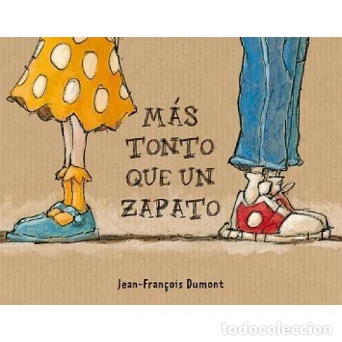 Libri di seconda mano: M&Aacute;S TONTO QUE UN ZAPATO - DUMONT, JEAN-FRAN&Ccedil;OIS