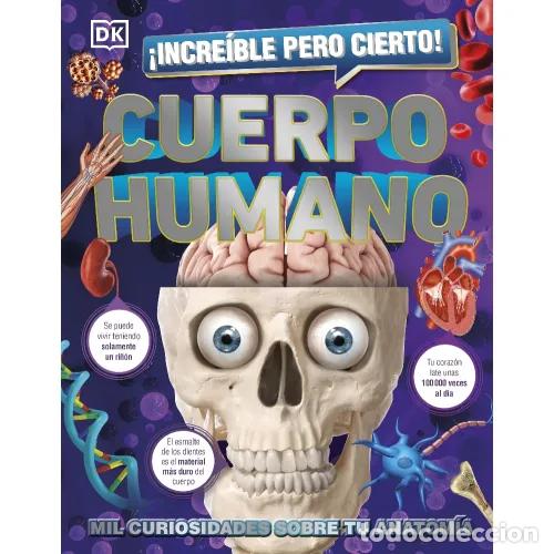 Libri di seconda mano: &iexcl;INCRE&Iacute;BLE PERO CIERTO! CUERPO HUMANO - AAVV