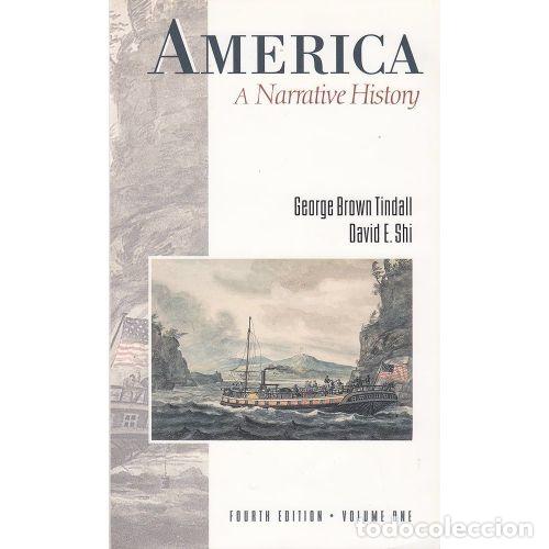 Libri di seconda mano: AMERICA A NARRATIVE HISTORY-. VOLUME 1. - BROWN TINDALL, GEORGE AND SHI, DAVID E.