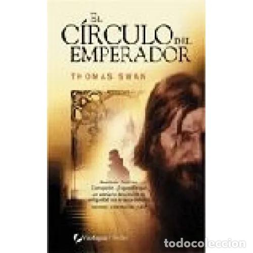 Libros: EL C&Iacute;RCULO DEL EMPERADOR - SWAN, THOMAS