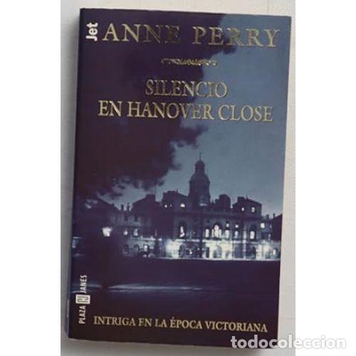 Libros: EL SILENCIO DE HANNOVER CLOSE - PERRY, ANNE - Foto 1