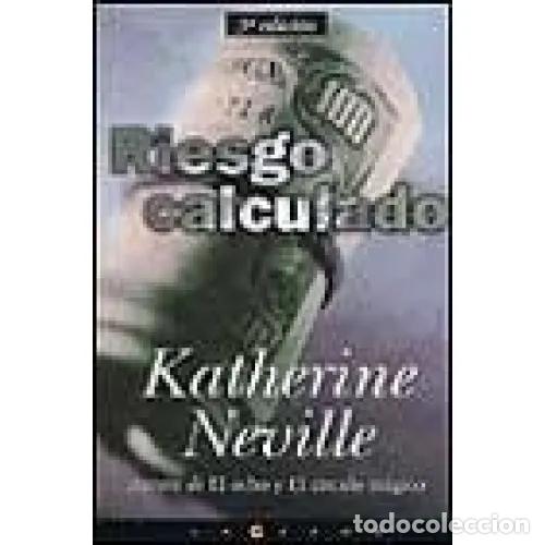 Libros: RIESGO CALCULADO - NEVILLE, KATHERINE
