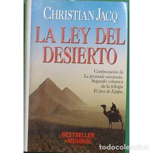 Libros: LA LEY DEL DESIERTO - JACQ, CHRISTIAN