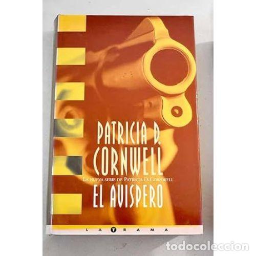 Libros: EL AVISPERO - CORNWELL, PATRICIA DANIELS - Foto 1