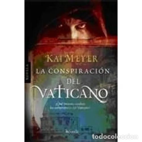 Libros: LA CONSPIRACI&Oacute;N DEL VATICANO - MEYER, KAI - Foto 1