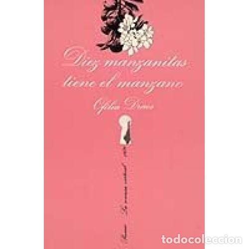 Libros: DIEZ MANZANITAS TIENE EL MANZANO - DRACS, OF&Egrave;LIA