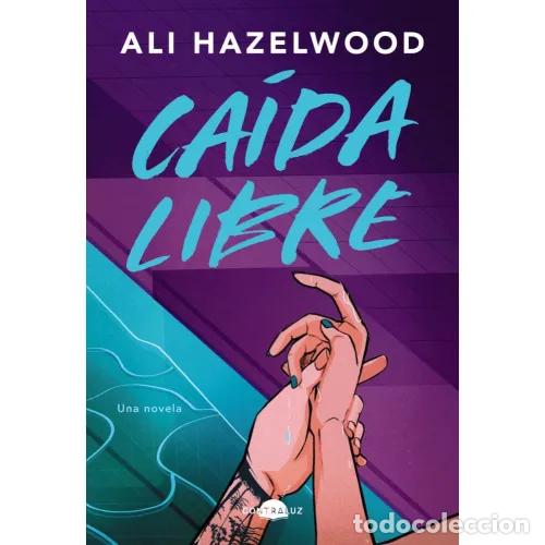 Libros: CA&Iacute;DA LIBRE - HAZELWOOD, ALI