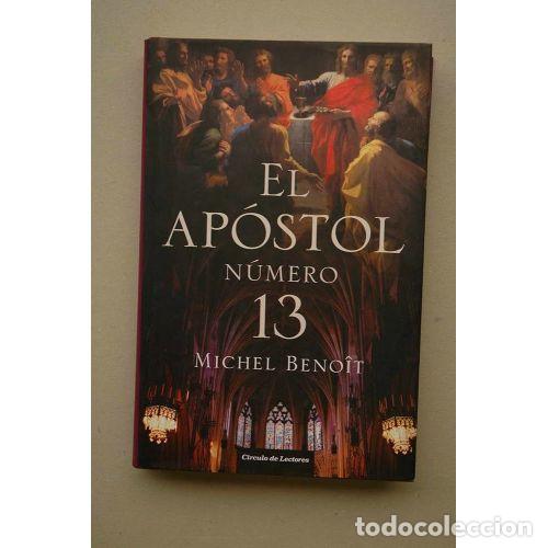 Livros em segunda m&atilde;o: EL AP&Oacute;STOL N&Uacute;MERO 13 - BENO&Icirc;T, MICHEL