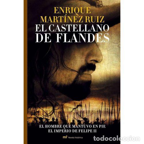 Livres: EL CASTELLANO DE FLANDES - MART&Iacute;NEZ RUIZ, ENRIQUE