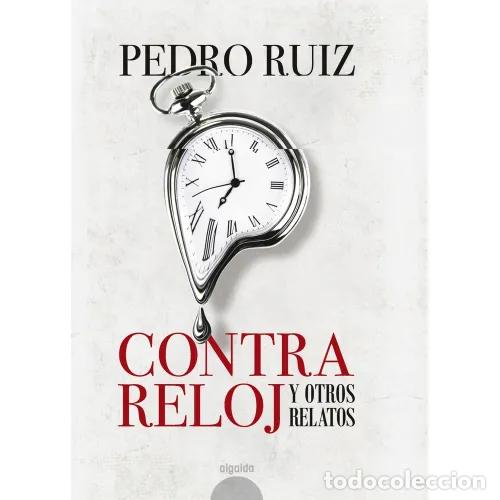books: CONTRA RELOJ - RUIZ, PEDRO