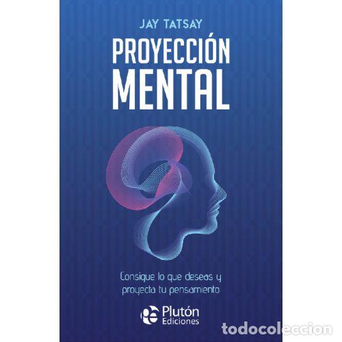 B&uuml;cher: PROYECCI&Oacute;N MENTAL - TATSAY, JAY