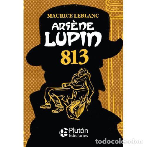 B&uuml;cher: ARS&Egrave;NE LUPIN 813 - LEBLANC, MAURICE