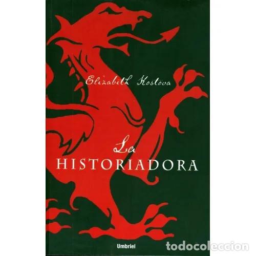 Libros: LA HISTORIADORA - KOSTOVA, ELIZABETH - Foto 1