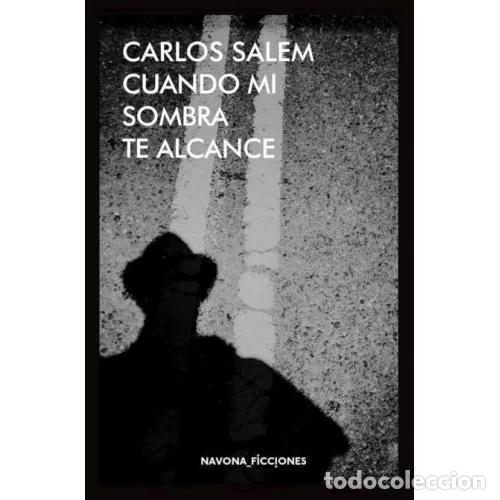 B&uuml;cher: CUANDO MI SOMBRA TE ALCANCE - SALEM, CARLOS