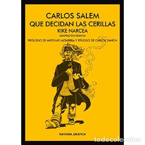 Libri di seconda mano: QUE DECIDAN LAS CERILLAS - SALEM, CARLOS