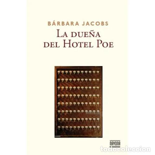 Libros: LA DUE&Ntilde;A DEL HOTEL POE - JACOBS, B&Aacute;RBARA - Foto 1