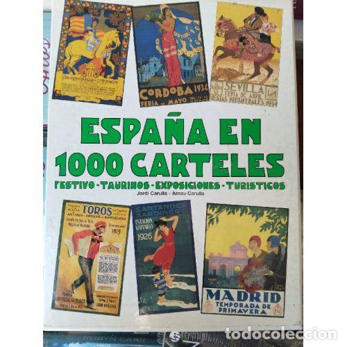 Livres: ESPA&Ntilde;A EN 1000 CARTELES - CARULLA, JORDI Y CARULLA, ARNAU