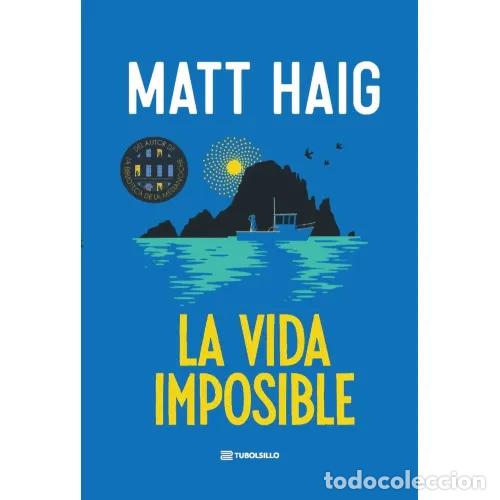 Libros: LA VIDA IMPOSIBLE - HAIG, MATT