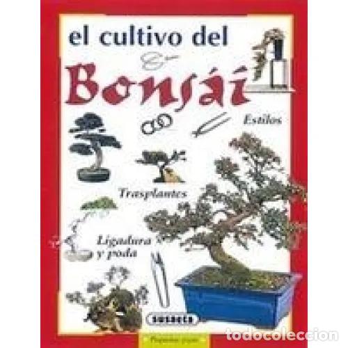 Libros: EL CULTIVO DEL BONS&Aacute;I - AAVV