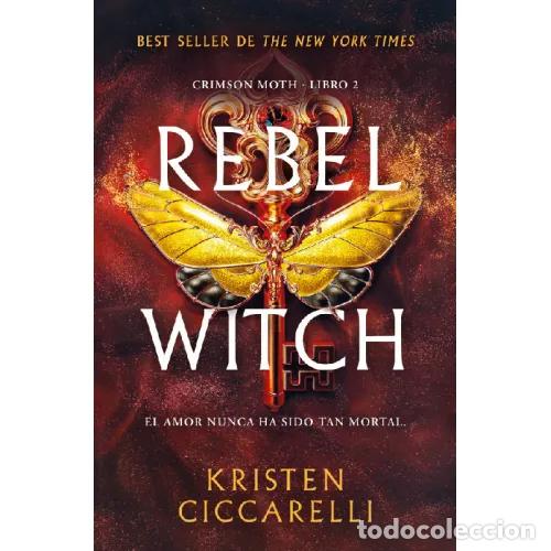books: REBEL WITCH CRIMSON MOTH LIBRO 2 - KRISTEN CICCARELLI