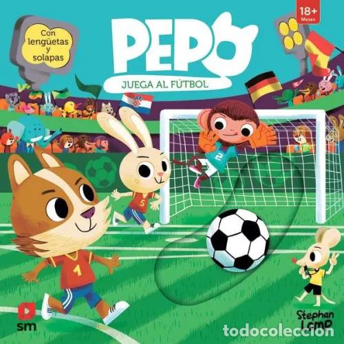 books: PSA.PEPO JUEGA AL F&Eacute;TBOL
