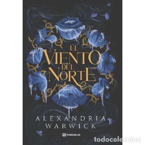 books: EL VIENTO DEL NORTE - WARWICK, ALEXANDRIA
