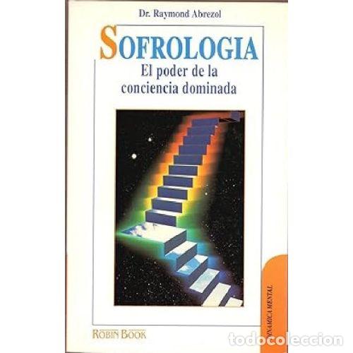 Libros: SOFROLOG&Iacute;A - ABREZOL, RAYMOND - Foto 1