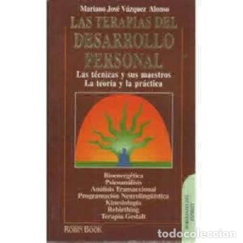books: LAS TERAPIAS DEL DESARROLLO PERSONAL - V&Aacute;ZQUEZ ALONSO, MARIANO JOS&Eacute;