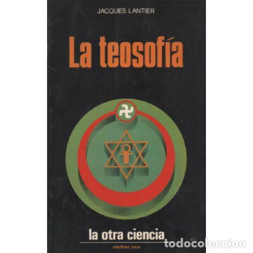 Libros: LA TEOSOF&Iacute;A - LANTIER, JACQUES - Foto 1