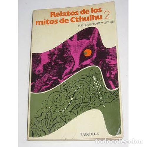 Livres: RELATOS DE LOS MITOS DE CTHULHU II - LOVECRAFT, H. P.